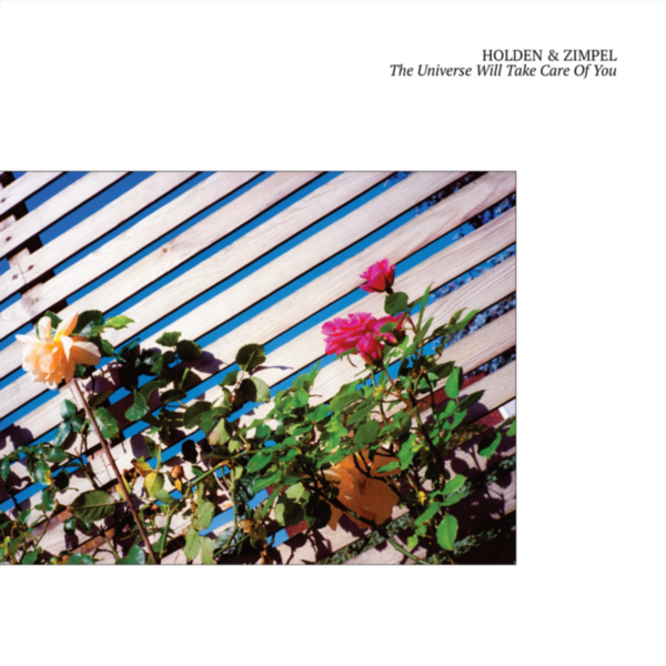 THE UNIVERSE WILL TAKE CARE OF YOU (WHITE VINYL)