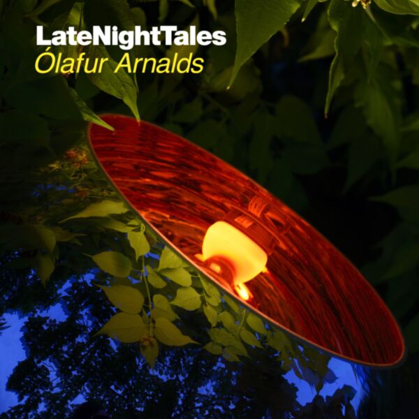 LATE NIGHT TALES ÓLAFUR ARNALDS  (2LP,180G +DOWNL)