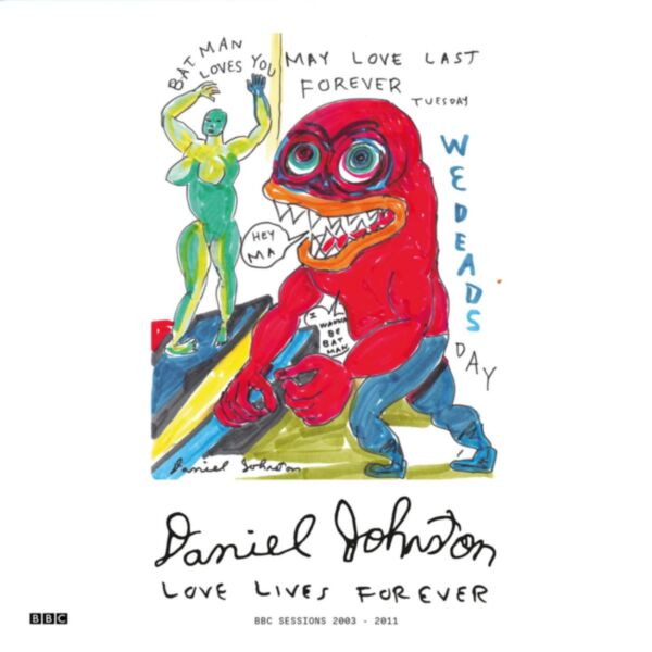 LOVE LIVES FOREVER (BBC SESSIONS 2003-2011) (TRANSPARENT RED VINYL)