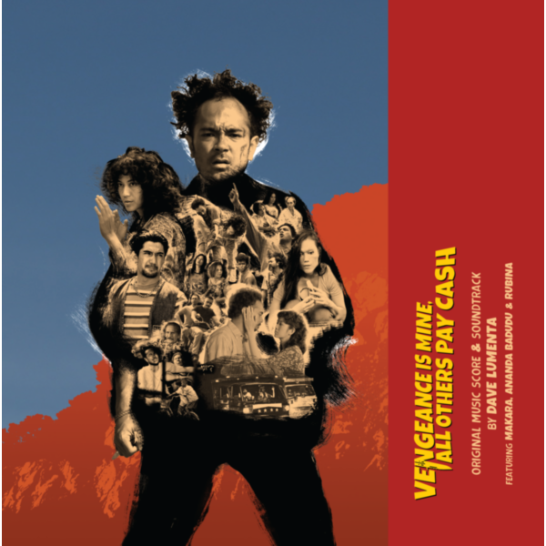 VENGEANCE IS MINE, ALL OTHERS PAY CASH: ORIGINAL MUSIC SCORE & SOUNDTRACK