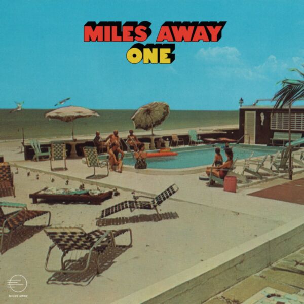 MILES AWAY: ONE