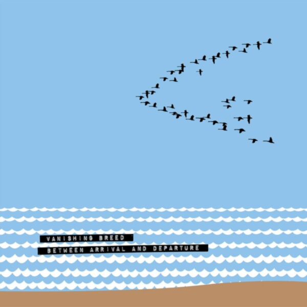 BETWEEN ARRIVAL AND DEPARTURE