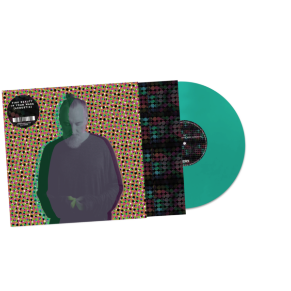 BEAUTY IN YOUR WAKE ACOUSTIC (INDIES ONLY - GREEN VINYL)