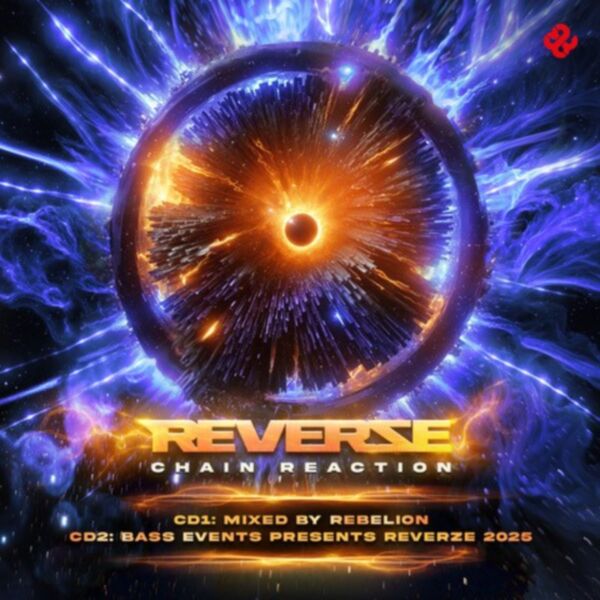 REVERZE CHAIN REACTION (MIXED BY REBELION & BASS EVENTS)