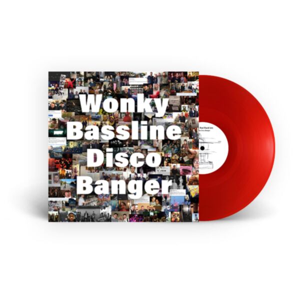 WONKY BASSLINE DISCO BANGER (10 YEAR ANNIVERSARY EDITION)