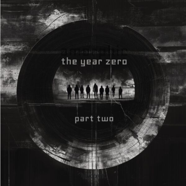 THE YEAR ZERO (PART 2/2)