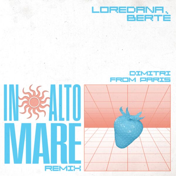 IN ALTO MARE (DIMITRI FROM PARIS REMIXES) (LIGHT BLUE VINYL REPRESS)
