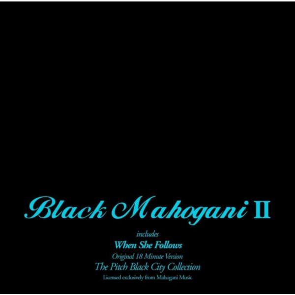 BLACK MAHOGANI II (SMOKEY COLOUR VINYL)