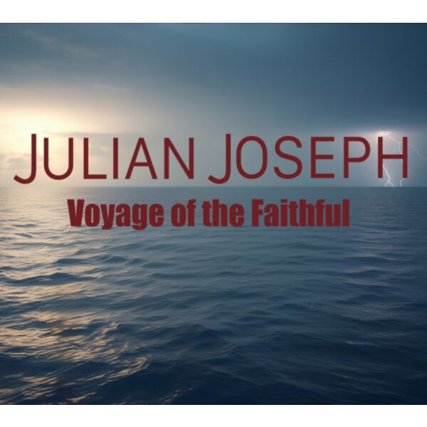 VOYAGE OF THE FAITHFUL
