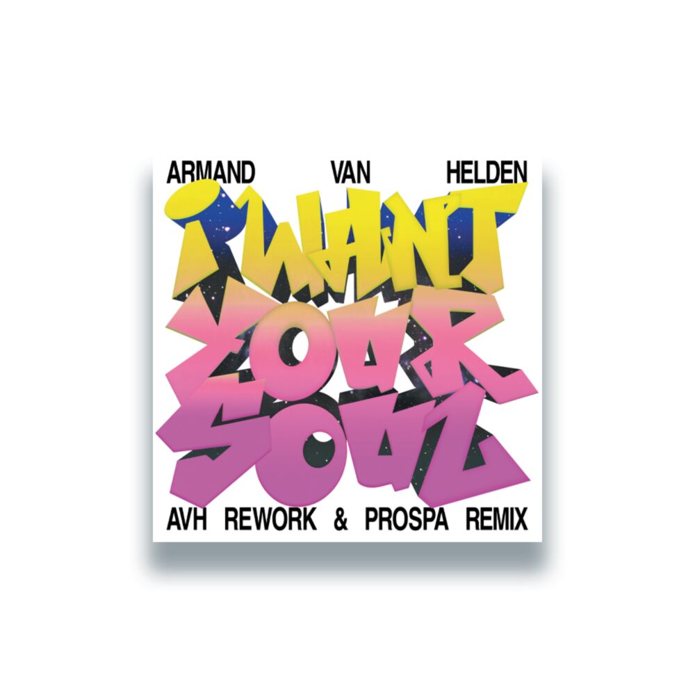 I WANT YOUR SOUL (AVH REWORK + PROSPA REMIX) main product photo