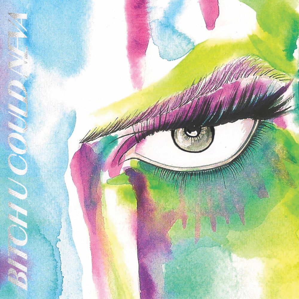 BITCH U COULD NEVA main product photo