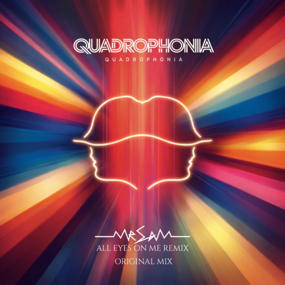 QUADROPHONIA – MR SAM & ORIGINAL MIX main product photo