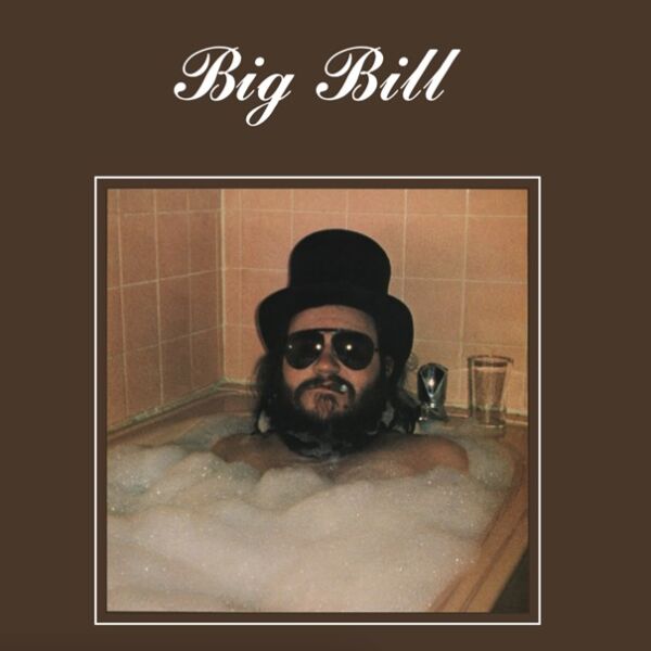 BIG BILL (OLD GOLD VINYL)