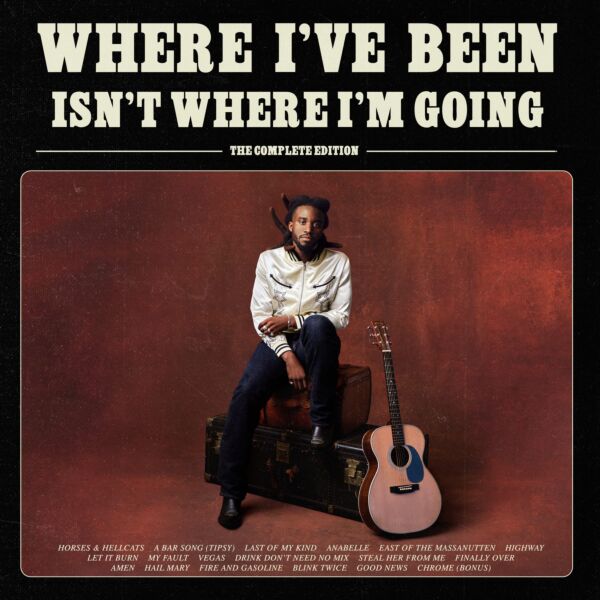 WHERE I'VE BEEN, ISN'T WHERE I'M GOING: THE COMPLETE EDITION