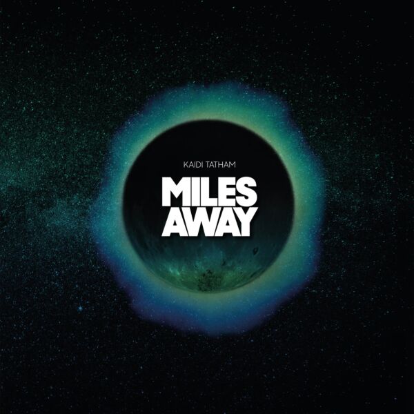 MILES AWAY