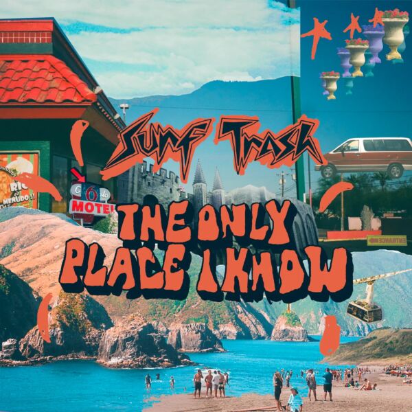 THE ONLY PLACE I KNOW (ORANGE VINYL)