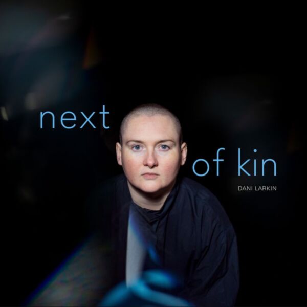 NEXT OF KIN (BLUE VINYL)