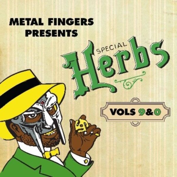 METAL FINGERS PRESENTS: SPECIAL HERBS VOL. 9 & 0