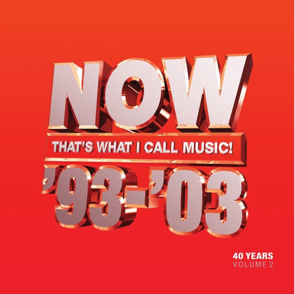 NOW THAT'S WHAT I CALL 40 YEARS: VOL.2 - '93 - '03 main product photo