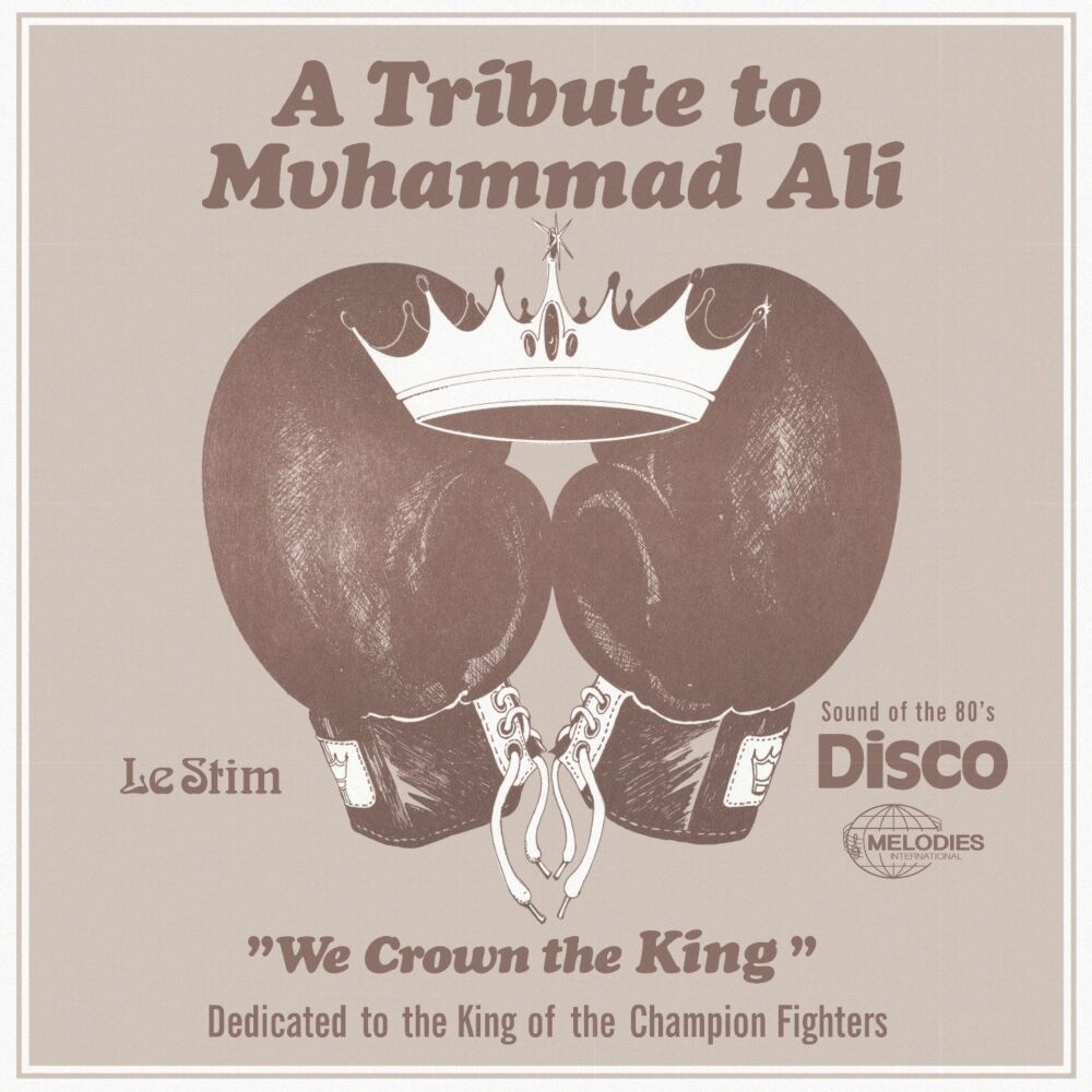 A TRIBUTE TO MUHAMMAD ALI (WE CROWN THE KING) main product photo