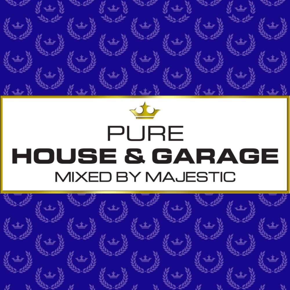 PURE HOUSE & GARAGE - MIXED BY MAJESTIC main product photo