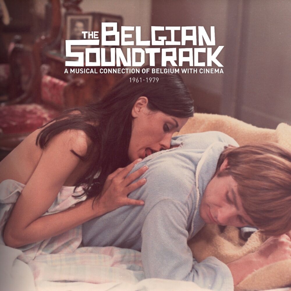 THE BELGIAN SOUNDTRACK : A MUSICAL CONNECTION OF BELGIUM WITH CINEMA (1961 - 1979) main product photo
